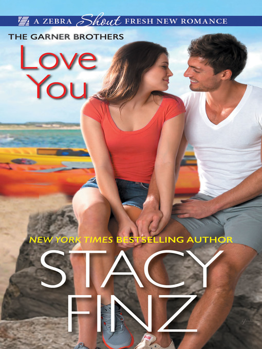 Title details for Love You by Stacy Finz - Available